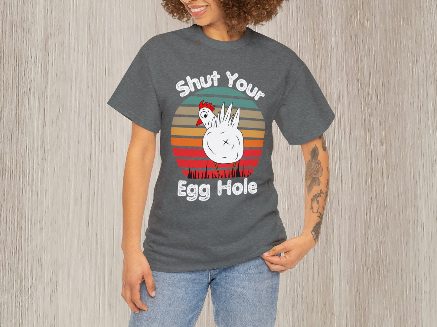 Funny Women T Shirt Gift | Shut Your Egg Hole | Gift T Shirt For Women | Funny Gym Shirt | Funny Chicken Shirt | Funny Mom Tee Shirt