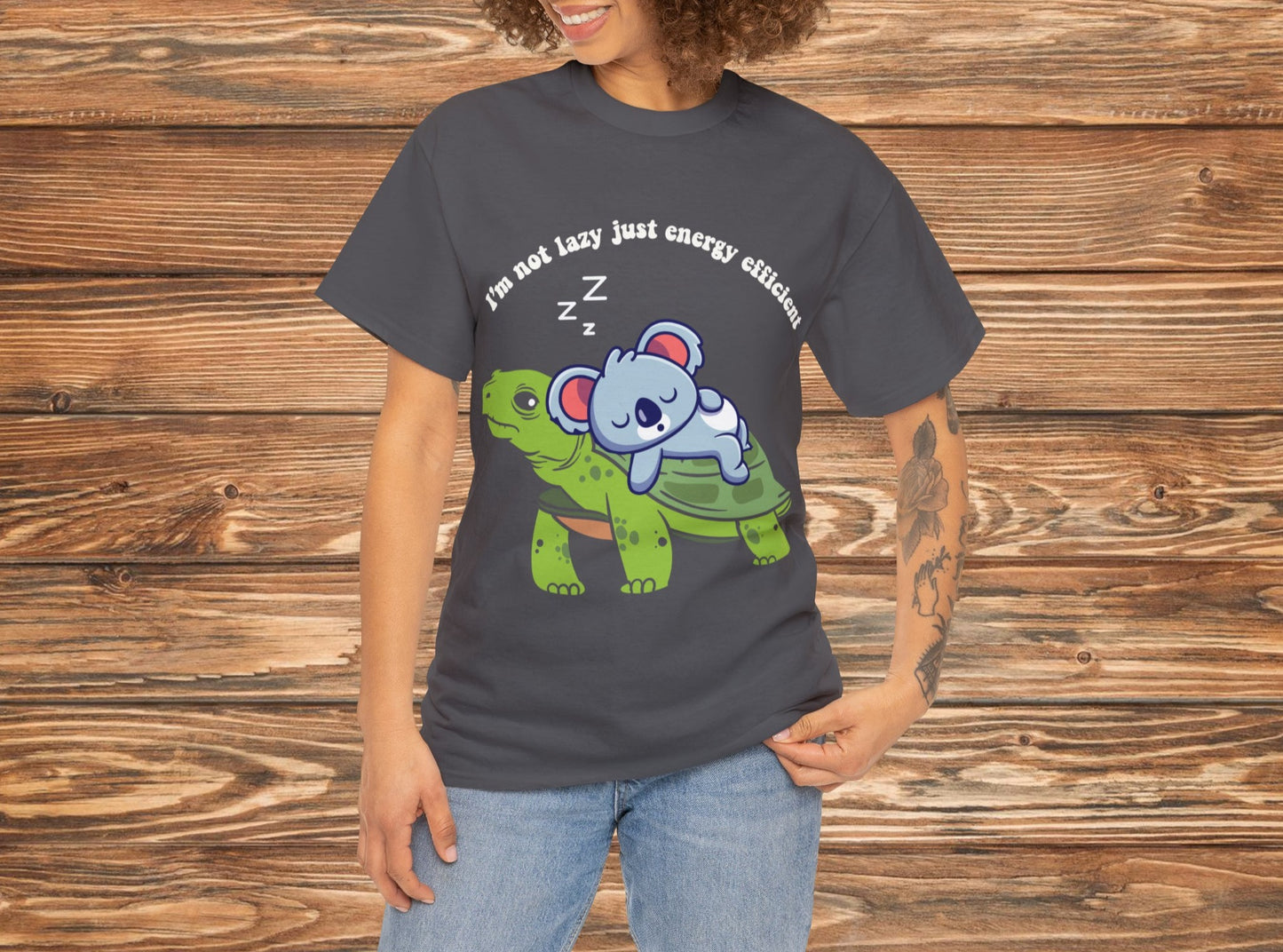 I'm Not Lazy Just Efficient Shirt | Turtle Lover | Animal Lover | Cute Tee | Fun Clothing | Nature Lover | Inspirational Gift | Apparel