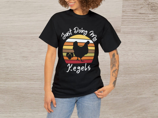 Funny Women T Shirt Gift | Just Doing My Kegels | Gift T Shirt For Women | Funny Gym Shirt | Funny Chicken Shirt | Funny Mom Tee Shirt