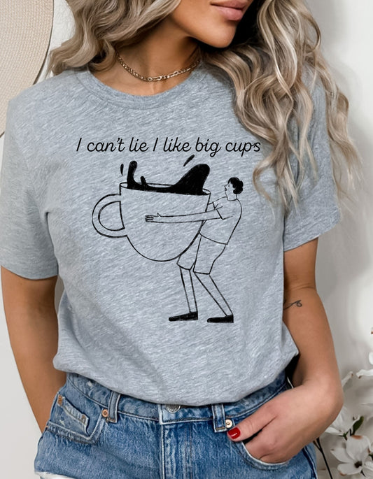 Coffee T-Shirt | I Can't Lie I Like Big Cups Shirt | Coffee Lover Tee Shirt | Funny Shirt | Cute T-Shirt | Mom / Dad Gift | Christmas Gift |